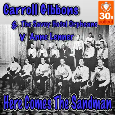 Here Comes The Sandman - Single - Carroll Gibbons