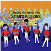 Around the World With... (feat. Ted Miller, Scott Fox, Bobby McAnulty, Dave Busacker & John Cox) - EP - Satan's Pilgrims