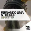 Fernando Lima & Friends: Liberty - EP album lyrics, reviews, download