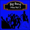 Big Band Hits, Vol. 3