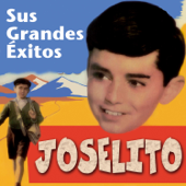 Sus Grandes Éxitos - Joselito