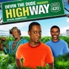 Devin the Dude Presents: Highway Soundtrack