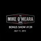 Bonus Show #139: July 12, 2013 - The Mike O'Meara Show lyrics
