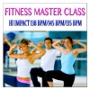 Fitness Master Class: Hi Impact 138 BPM / 145 BPM / 135 BPM, 2012