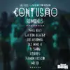 Stream & download Confusao (Remixes) [feat. Pupilos do Kududro]