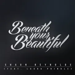Beneath Your Beautiful (feat. Laura Pringle) Song Lyrics