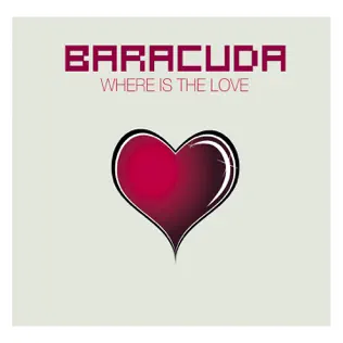 descargar álbum Download Baracuda - Where Is The Love album