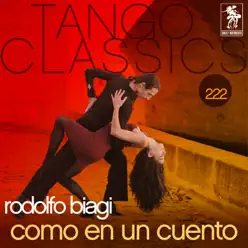 Tango Classics 222: Como en un Cuento - Rodolfo Biagi