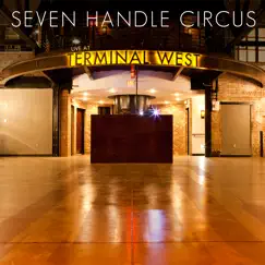 Live at Terminal West by Seven Handle Circus album reviews, ratings, credits