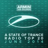 A State of Trance Radio Top 20 - June 2014 (Including Classic Bonus Track), 2014
