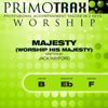 Majesty (Worship His Majesty) - Praise & Worship Primotrax - Performance Tracks - Primotrax Worship