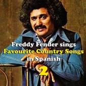 Freddy Fender Sings Country Favourites in Spanish, Vol. 2 artwork