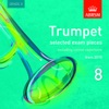 Trumpet Exam Pieces from 2010, ABRSM Grade 8