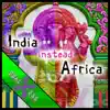India Instead Africa album lyrics, reviews, download
