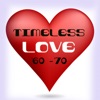 Timeless Love '60 - '70