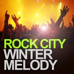 Winter Melody - Single - Rock City Winter Melody - Single - Rock City