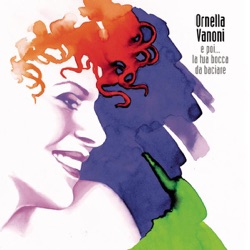 Ornella Vanoni - Io Che Amo Solo Te
