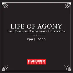 The Complete Roadrunner Collection 1993-2000 - Life Of Agony