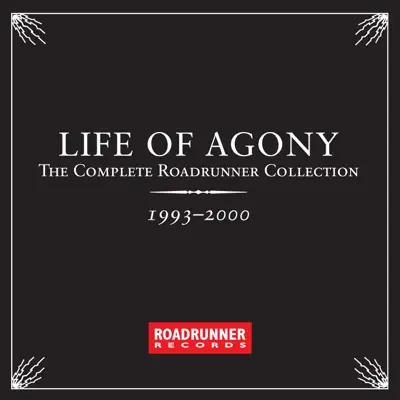 The Complete Roadrunner Collection 1993-2000 - Life Of Agony