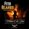 Whine On You (feat. Omari Ferrari) - Fito Blanko lyrics