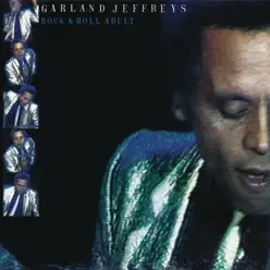 Rock & Roll Adult (Live) - Garland Jeffreys Rock & Roll Adult (Live) - Garland Jeffreys