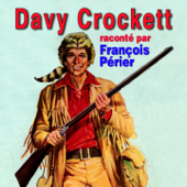 Davy Crockett - EP - François Périer & Serge Reggiani