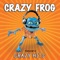 We Like To Party - Crazy Frog lyrics