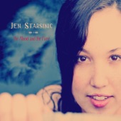 Jen Starsinic - Since You've Come Around