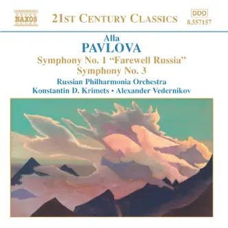 Pavlova: Symphonies Nos. 1 and 3 by Leonid Lebedev, Valery Brill, Mikhail Shestakov, Nikolay Lotakov, Konstantin Krimetz, Russian Philharmonia Orchestra, Mikhail Adamovich, Alexander Vedernikov & Olga Vedernikova album reviews, ratings, credits