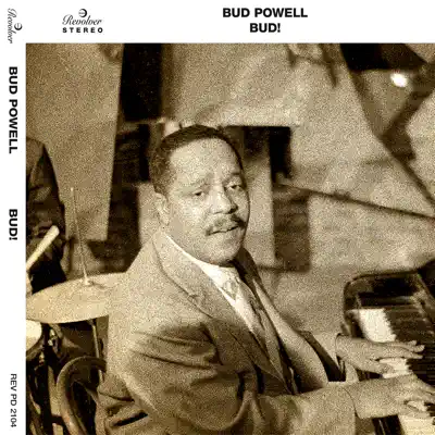 Bud! (Remastered) - Bud Powell