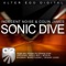 Sonic Dive (Cesar Lugo Remix) - Indecent Noise & Colin James lyrics