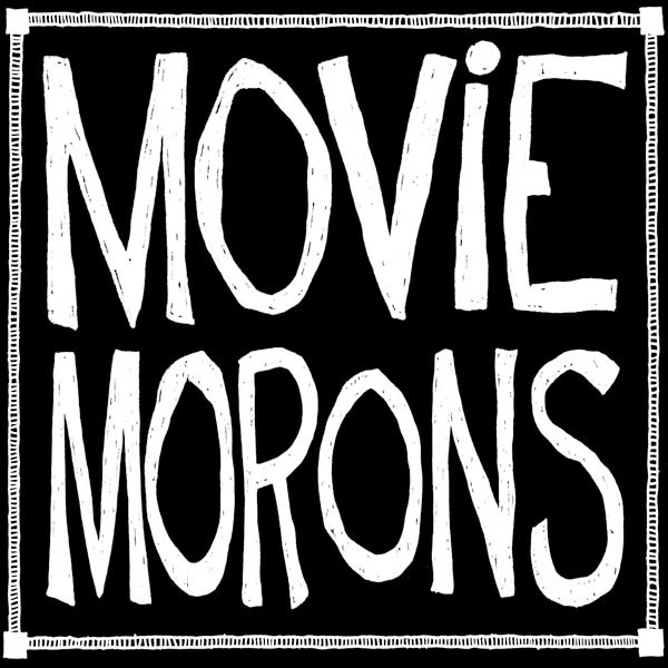 Movie Morons Film Review cover