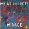 The Mighty Zero - Meat Puppets lyrics