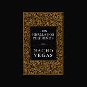 Los Hermanos Pequeños - Nacho Vegas