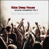Ibiza Deep House Summer Compilation, Vol. 2 (Selected Deep House Works 2013)