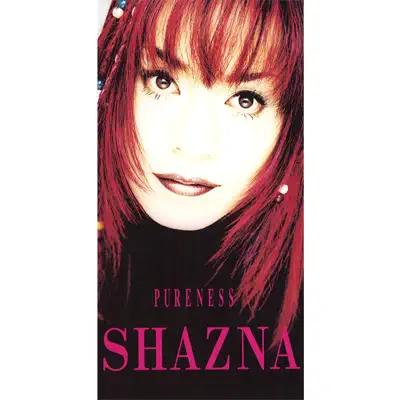 PURENESS - Single - Shazna