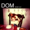 Bowl Cut (feat. Madeline) - Dom lyrics