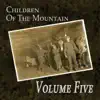 Children of the Mountain album lyrics, reviews, download