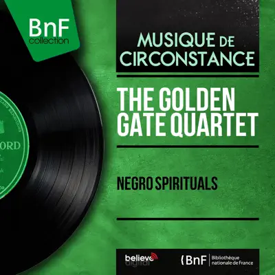 Negro Spirituals (Mono Version) - EP - Golden Gate Quartet