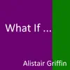 What If ... - Single album lyrics, reviews, download