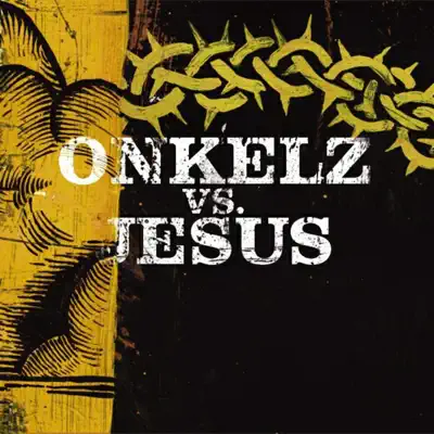 Onkelz vs. Jesus - EP - Bohse Onkelz