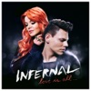 Infernal - Love Is All
... (Radio Version)