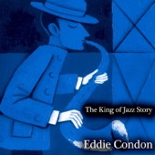 Eddie Condon - That's a Serious Thing (Remastered)
