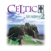 Celtic Worship, Vol. 2, 1999