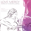 Love Mercy (Songs of Worship & Justice)