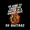 He Used to Carry His Guitar in a Gunny Sack album lyrics, reviews, download