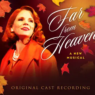 Far from Heaven (Original Cast Recording) by Various Artists album reviews, ratings, credits