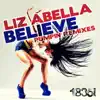 Believe (Pumpin' Remixes) - EP album lyrics, reviews, download