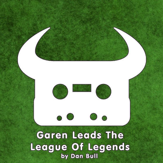 Cover artwork for Garen Leads the League of Legends