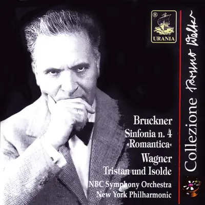 Bruckner: Symphony No. 4 - Wagner: Tristan Und Isolde - New York Philharmonic